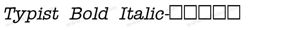 Typist Bold Italic字体转换